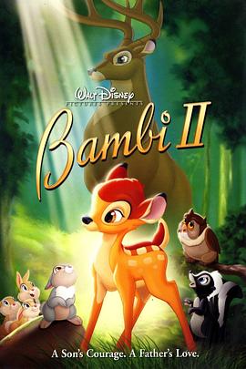 小鹿斑比2(1080P电影下载)Bambi 2
