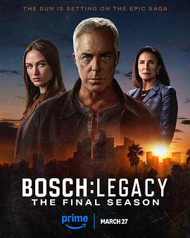 博斯:传承(4KHDR电影下载)第三季 Bosch: Legacy Season 3