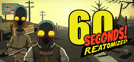 60秒！重制版简体中文免安装版 60 Seconds! Reatomized